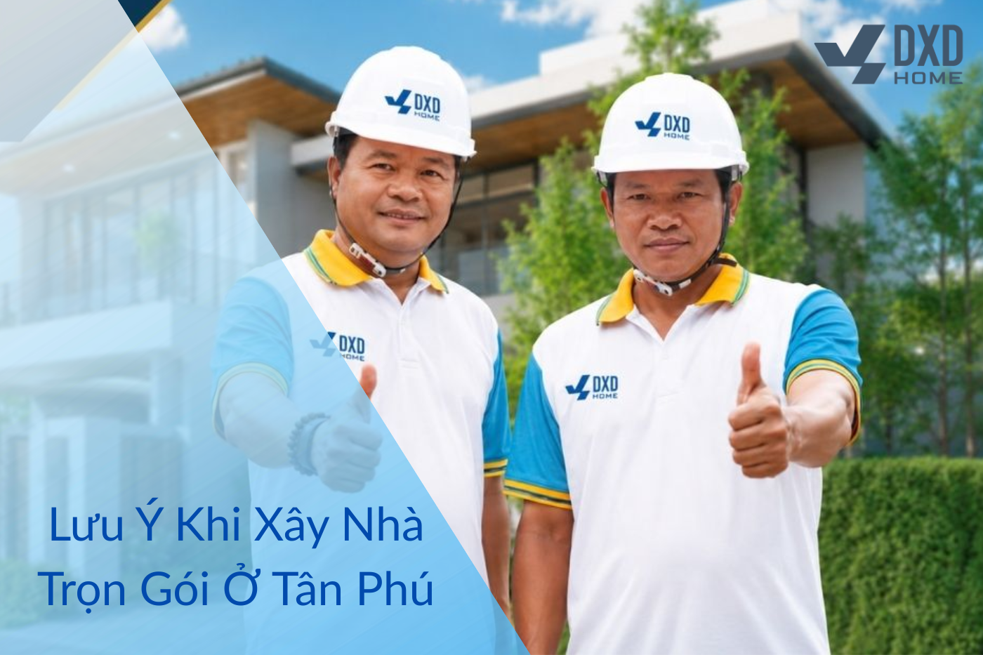 Lưu Ý Khi Xây Nhà Trọn Gói Ở Tân Phú